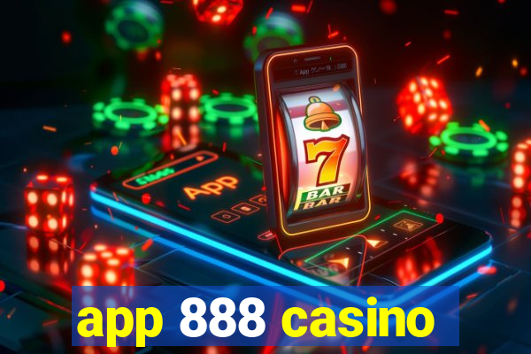 app 888 casino